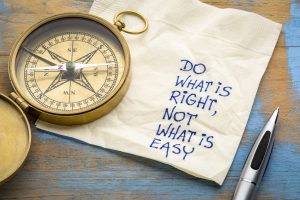 Do what is right, not easy